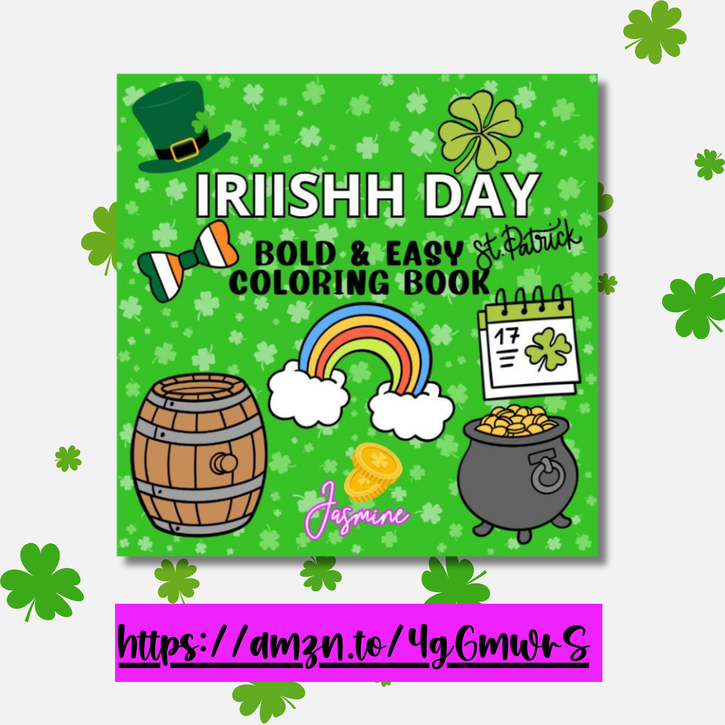 Iriishh Day Bold and Easy Coloring Book