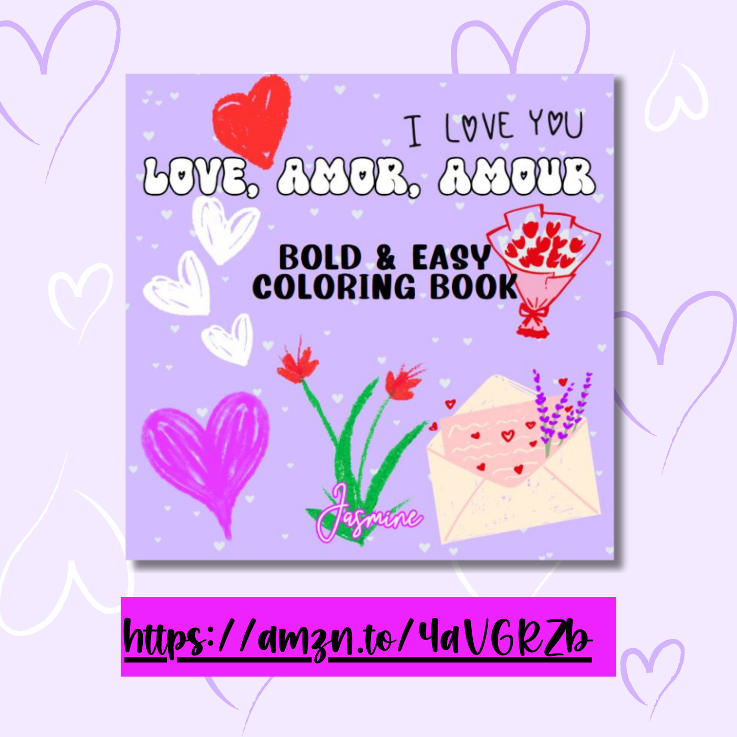 Love, Amor, Amour Bold and Easy Coloring Book