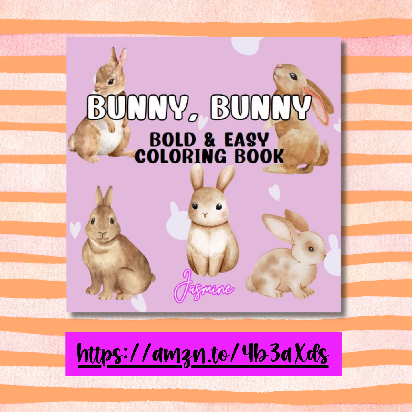 Bunny Bunny Bold and Easy Coloring Book