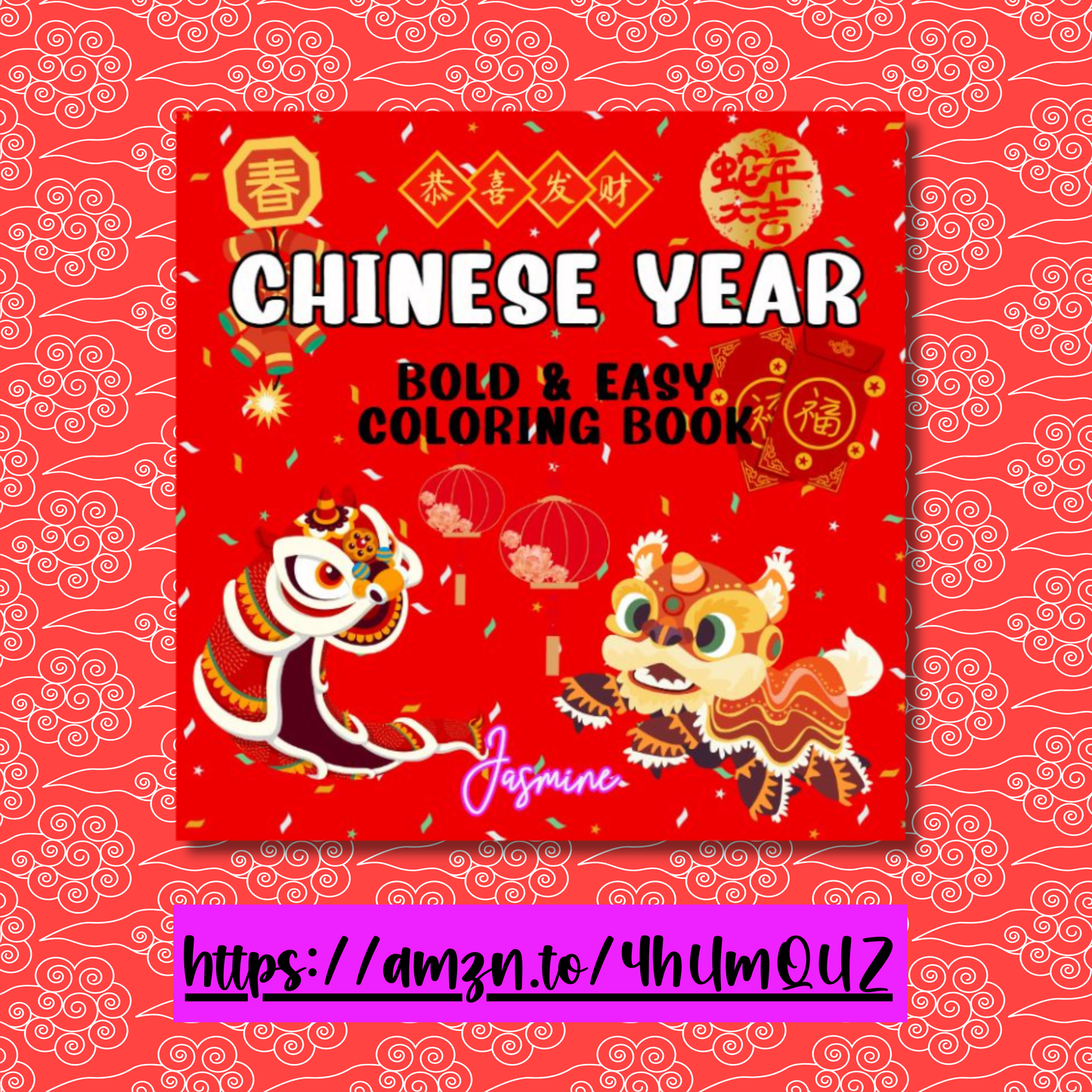 Chinese Year Bold and Easy Coloring Book